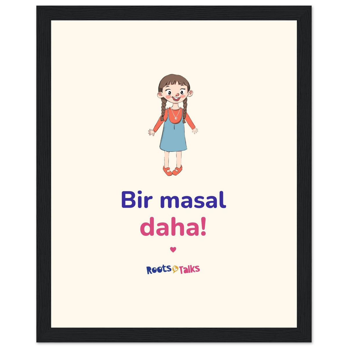 Bir Masal Daha Framed Portrait Poster, Roots & Talks - framed poster photo 6