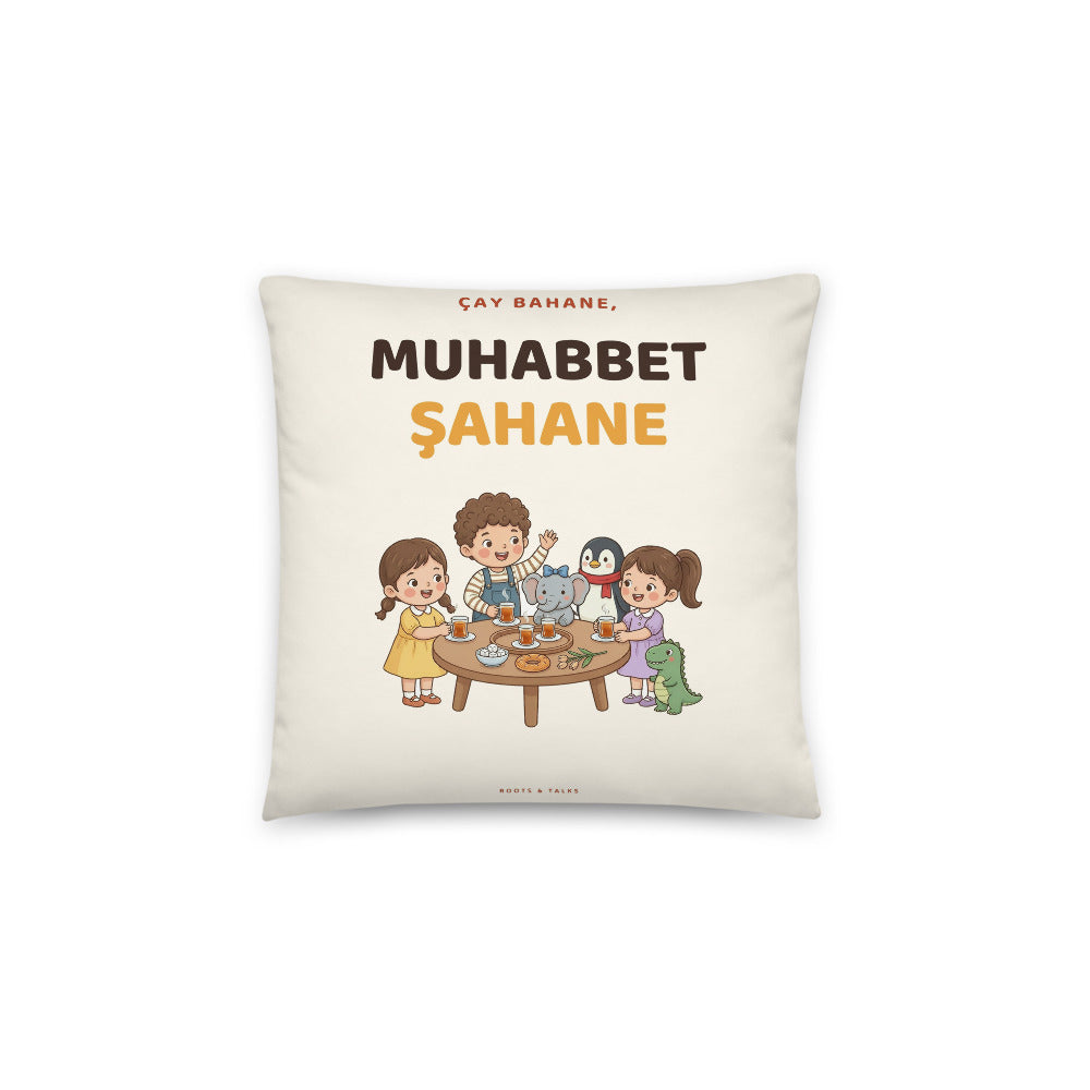 Çay Bahane, Muhabbet Şahane Pillow, Large Print, Roots & Talks - Back