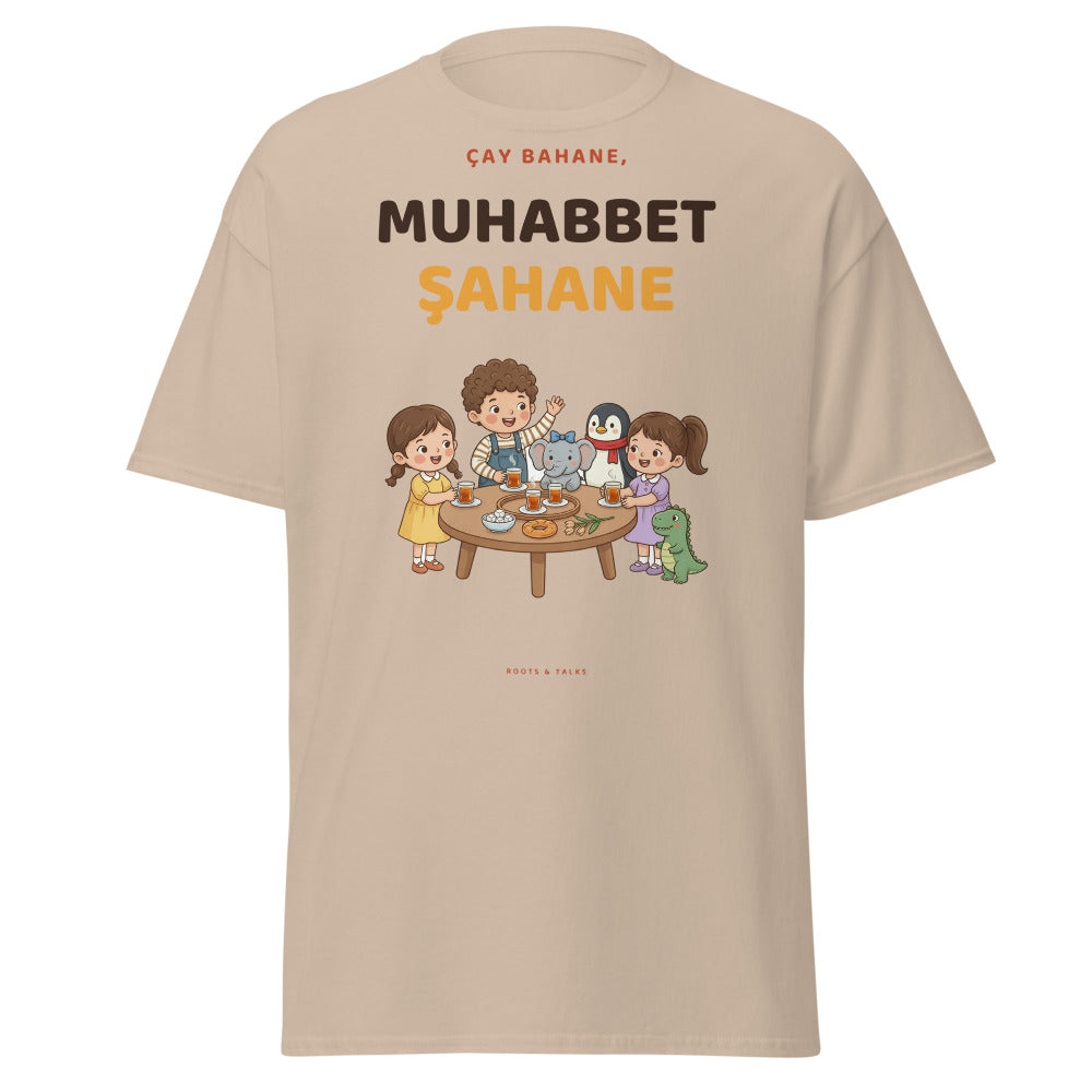 Çay Bahane, Muhabbet Şahane Unisex Classic T-Shirt, Roots & Talks - Sand