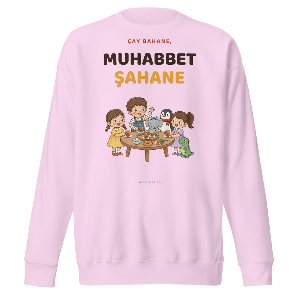 Çay Bahane, Muhabbet Şahane Unisex Premium Crewneck Sweatshirt, Roots & Talks - Lavender