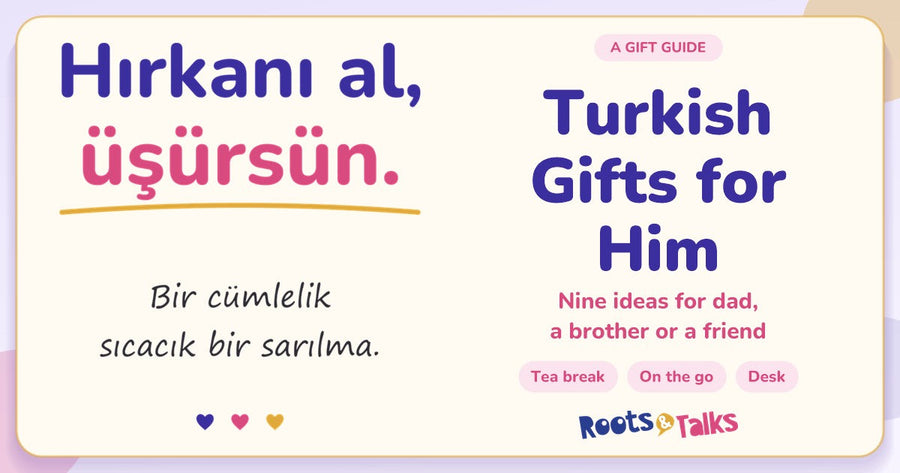 Turkish Gifts for Him: 9 Ideas for Dad, a Brother or a Friend