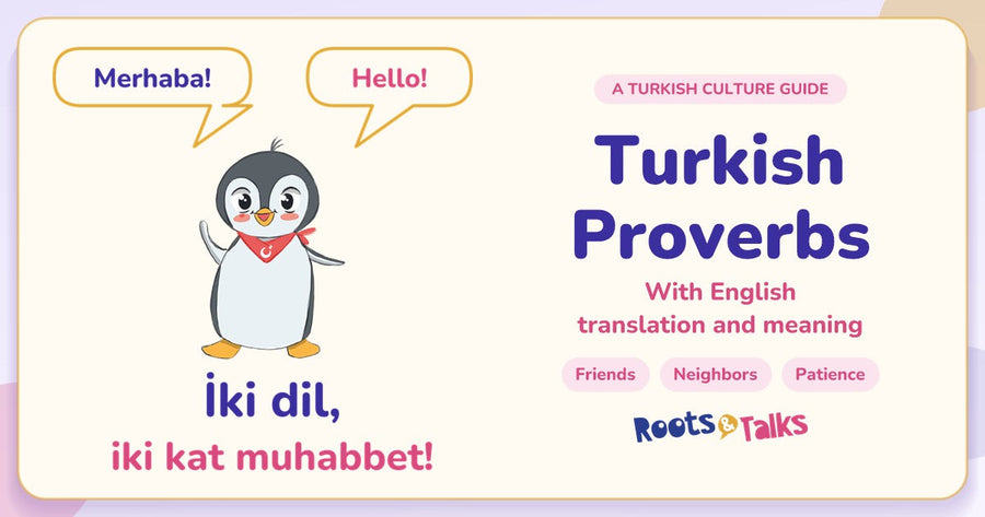 Turkish Proverbs With English Translation and Meaning: 12 Everyday Sayings