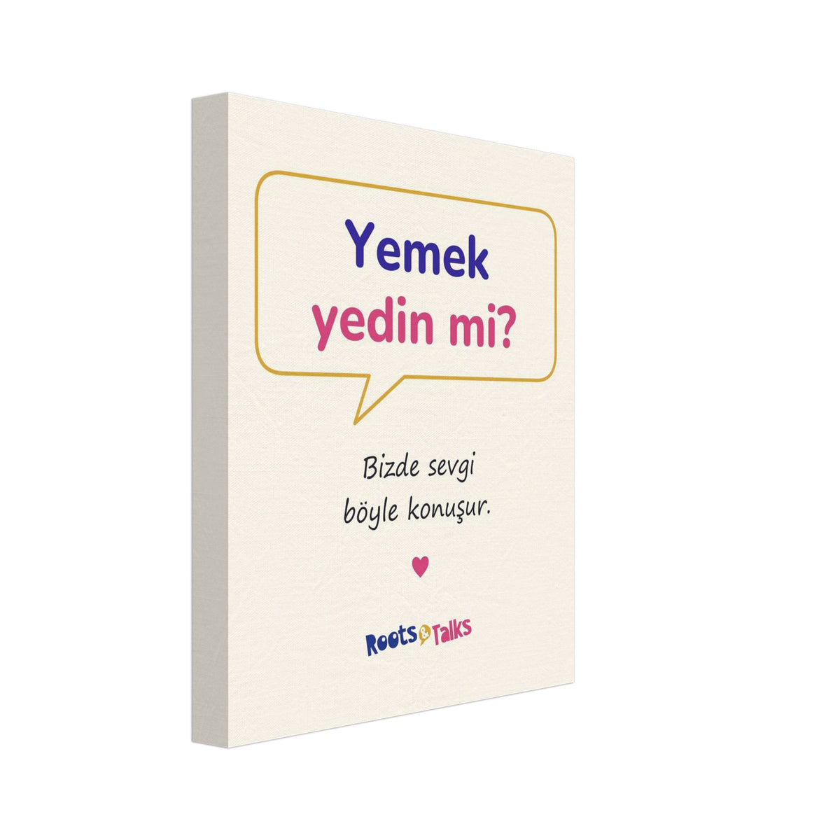Yemek Yedin Mi? Canvas Print, Roots & Talks - canvas photo 1