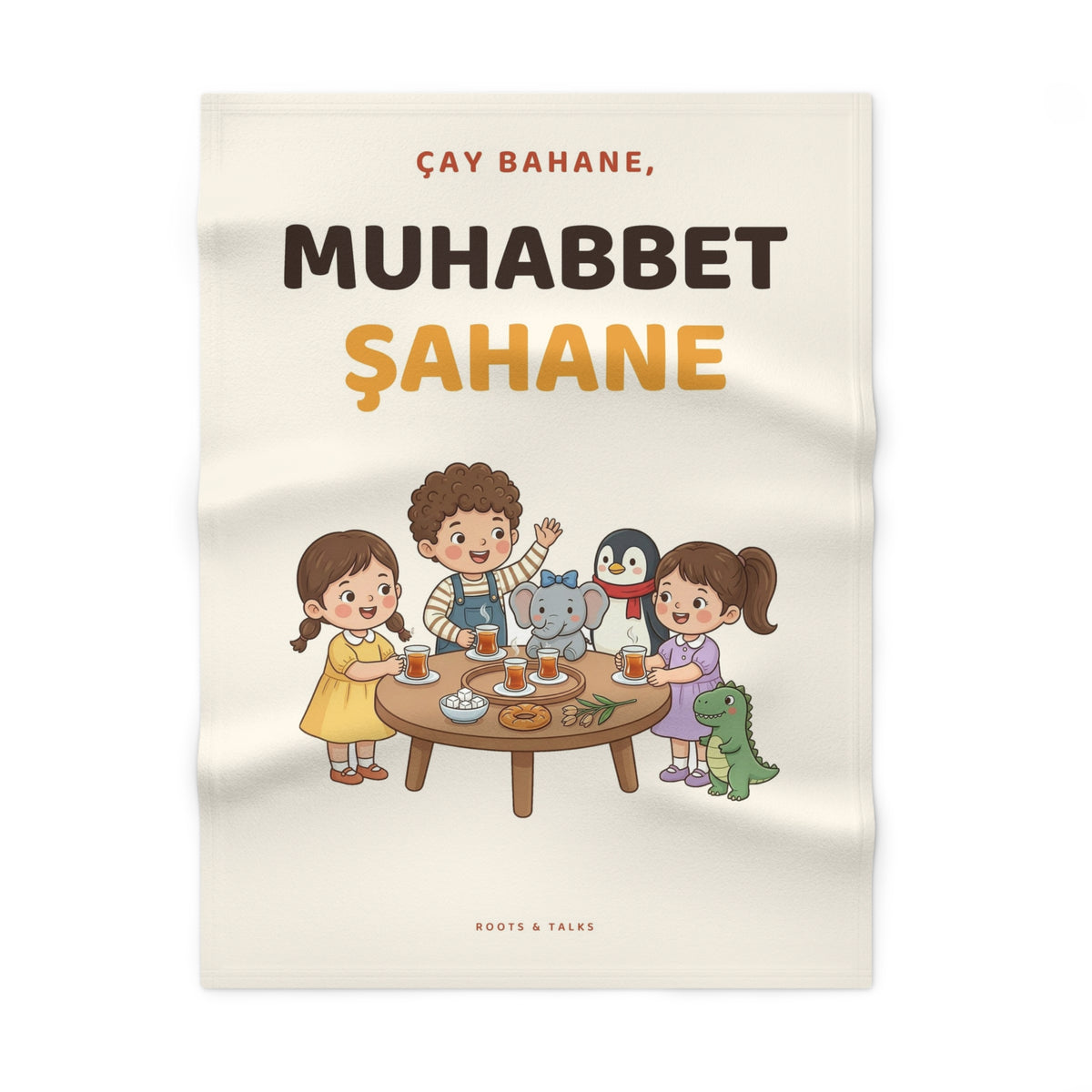Çay Bahane, Muhabbet Şahane Soft Fleece Baby Blanket, Roots & Talks - product photo 1