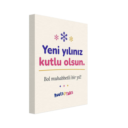 Yeni Yılınız Kutlu Olsun Canvas Print, Roots & Talks - canvas photo 1