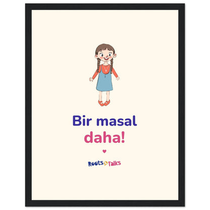 Bir Masal Daha Framed Portrait Poster, Roots & Talks - framed poster photo 3