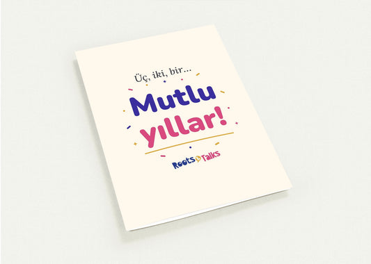 Üç, İki, Bir, Mutlu Yıllar Greeting Cards, Pack of 10, Roots & Talks - greeting card photo 1