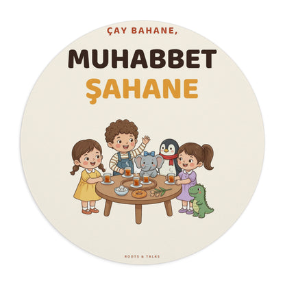 Çay Bahane, Muhabbet Şahane Mouse Pad, Roots & Talks - product photo 1