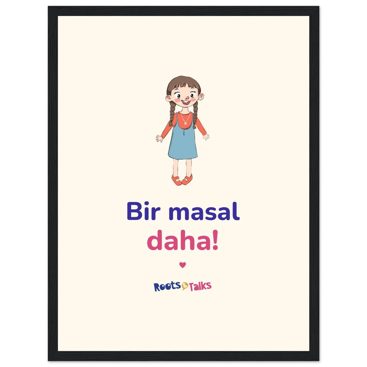 Bir Masal Daha Framed Portrait Poster, Roots & Talks - framed poster photo 2