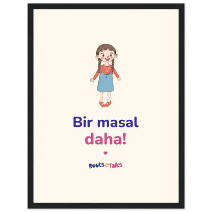 Bir Masal Daha Framed Portrait Poster, Roots & Talks - framed poster photo 2