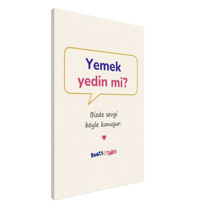 Yemek Yedin Mi? Canvas Print, Roots & Talks - canvas photo 3
