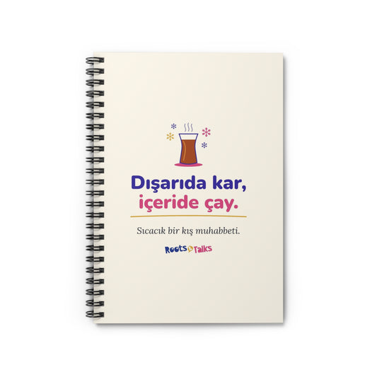 Dışarıda Kar, İçeride Çay Spiral Notebook, Roots & Talks - product photo 1