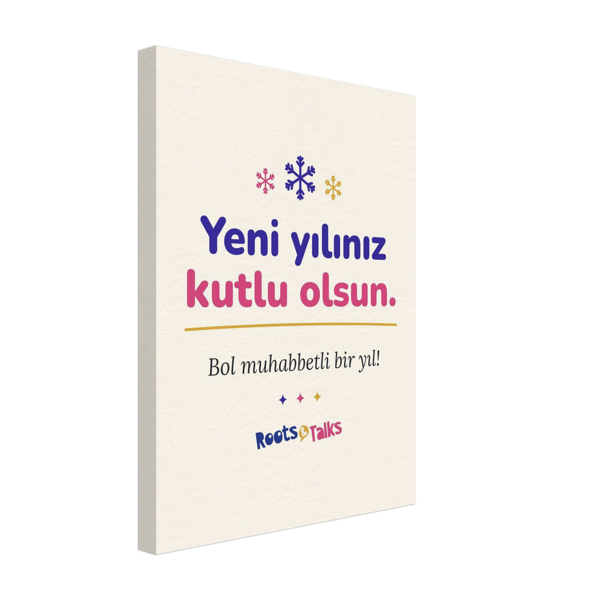Yeni Yılınız Kutlu Olsun Canvas Print, Roots & Talks - canvas photo 2