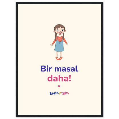 Bir Masal Daha Framed Portrait Poster, Roots & Talks - framed poster photo 5