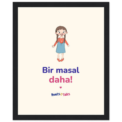 Bir Masal Daha Framed Portrait Poster, Roots & Talks - framed poster photo 6