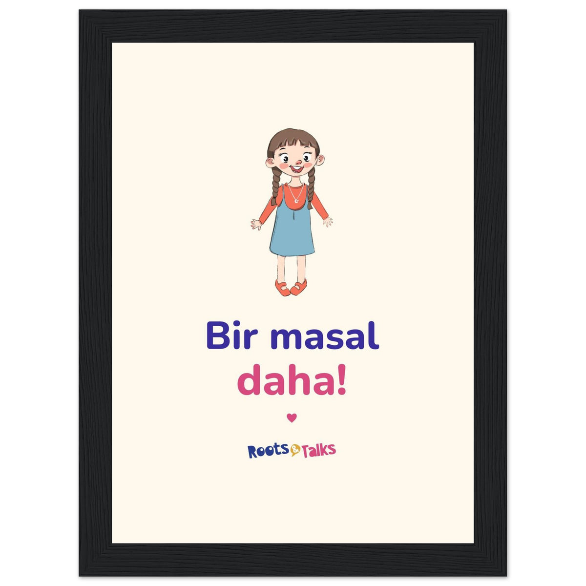 Bir Masal Daha Framed Portrait Poster, Roots & Talks - framed poster photo 1