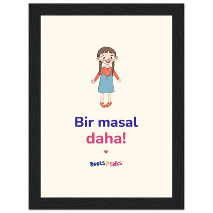Bir Masal Daha Framed Portrait Poster, Roots & Talks - framed poster photo 1