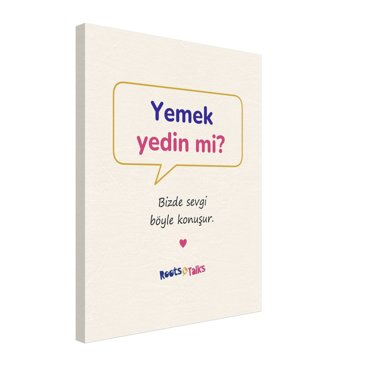 Yemek Yedin Mi? Canvas Print, Roots & Talks - canvas photo 4