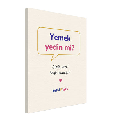 Yemek Yedin Mi? Canvas Print, Roots & Talks - canvas photo 4