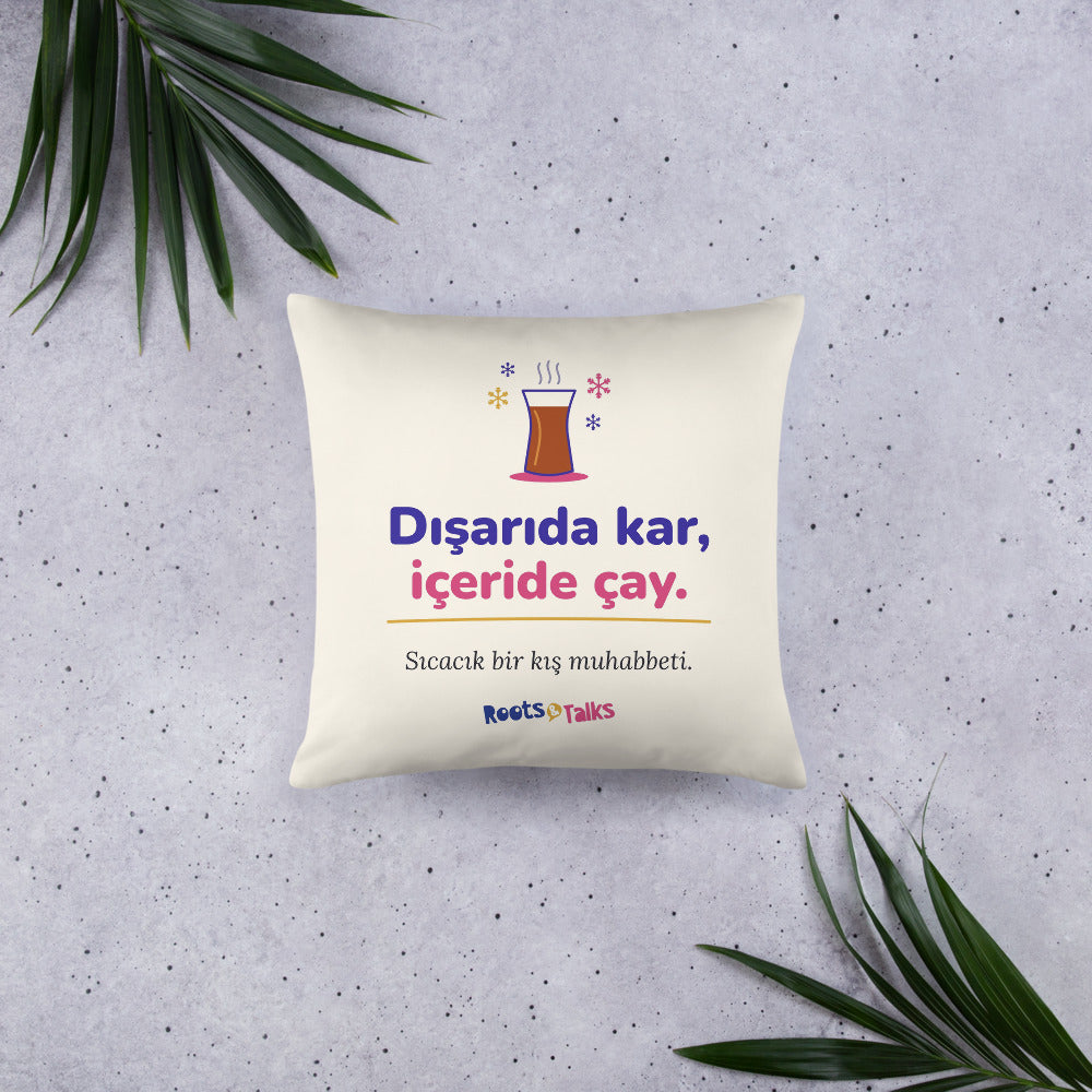 Dışarıda Kar, İçeride Çay Pillow, Large Print, Roots & Talks - lifestyle photo 1