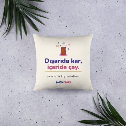 Dışarıda Kar, İçeride Çay Pillow, Large Print, Roots & Talks - lifestyle photo 1