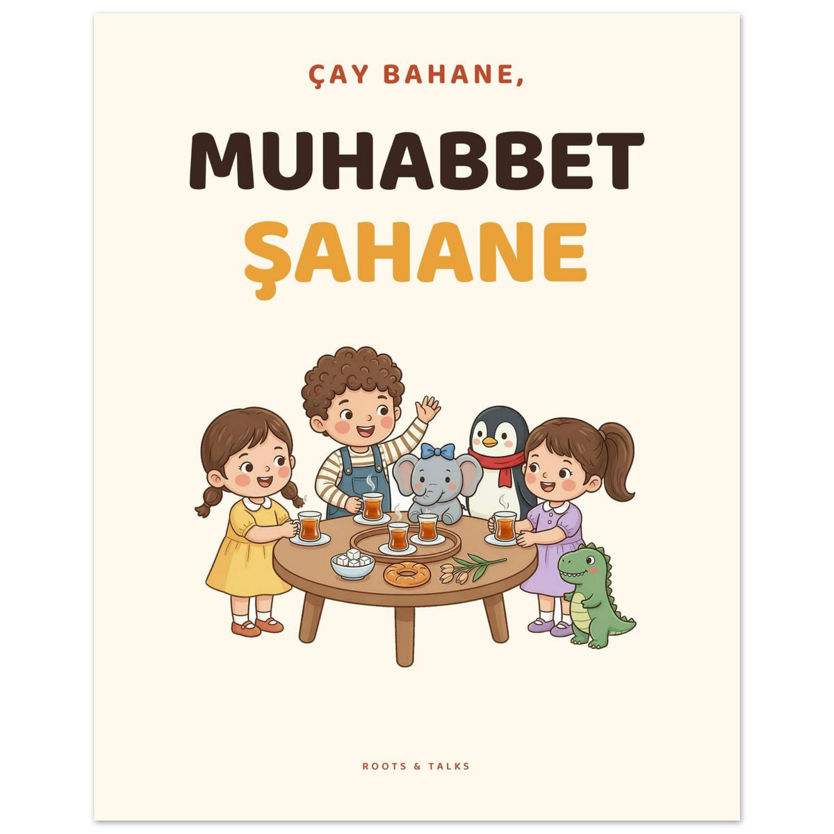 Çay Bahane, Muhabbet Şahane Portrait Poster, Roots & Talks - poster photo 2