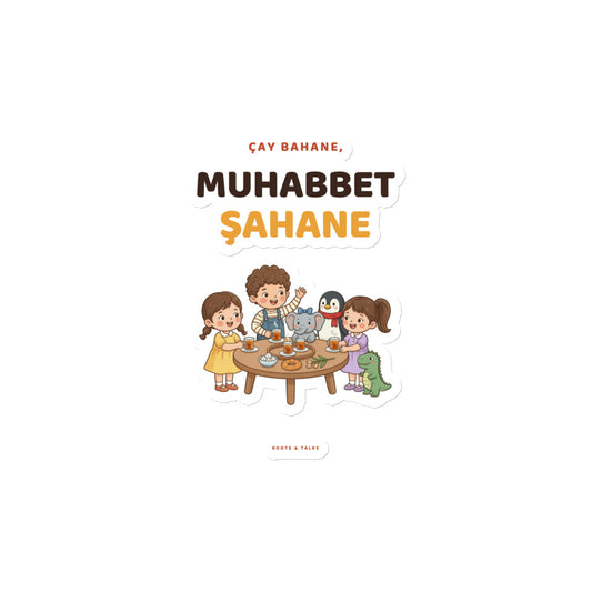 Çay Bahane, Muhabbet Şahane Die-Cut Magnet, Roots & Talks - product photo