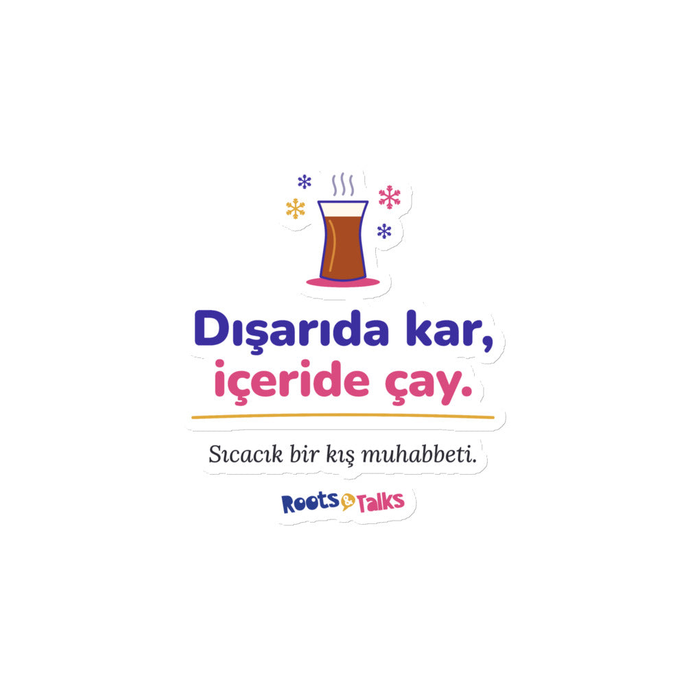 Dışarıda Kar, İçeride Çay Die-Cut Magnet, Roots & Talks - product photo