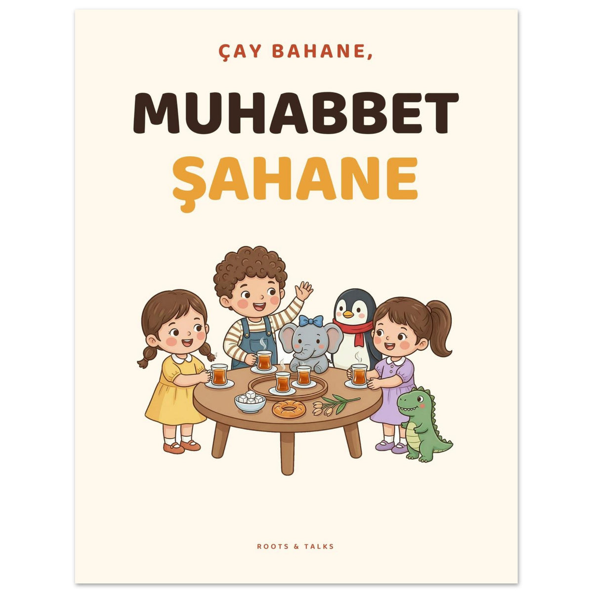 Çay Bahane, Muhabbet Şahane Portrait Poster, Roots & Talks - poster photo 5