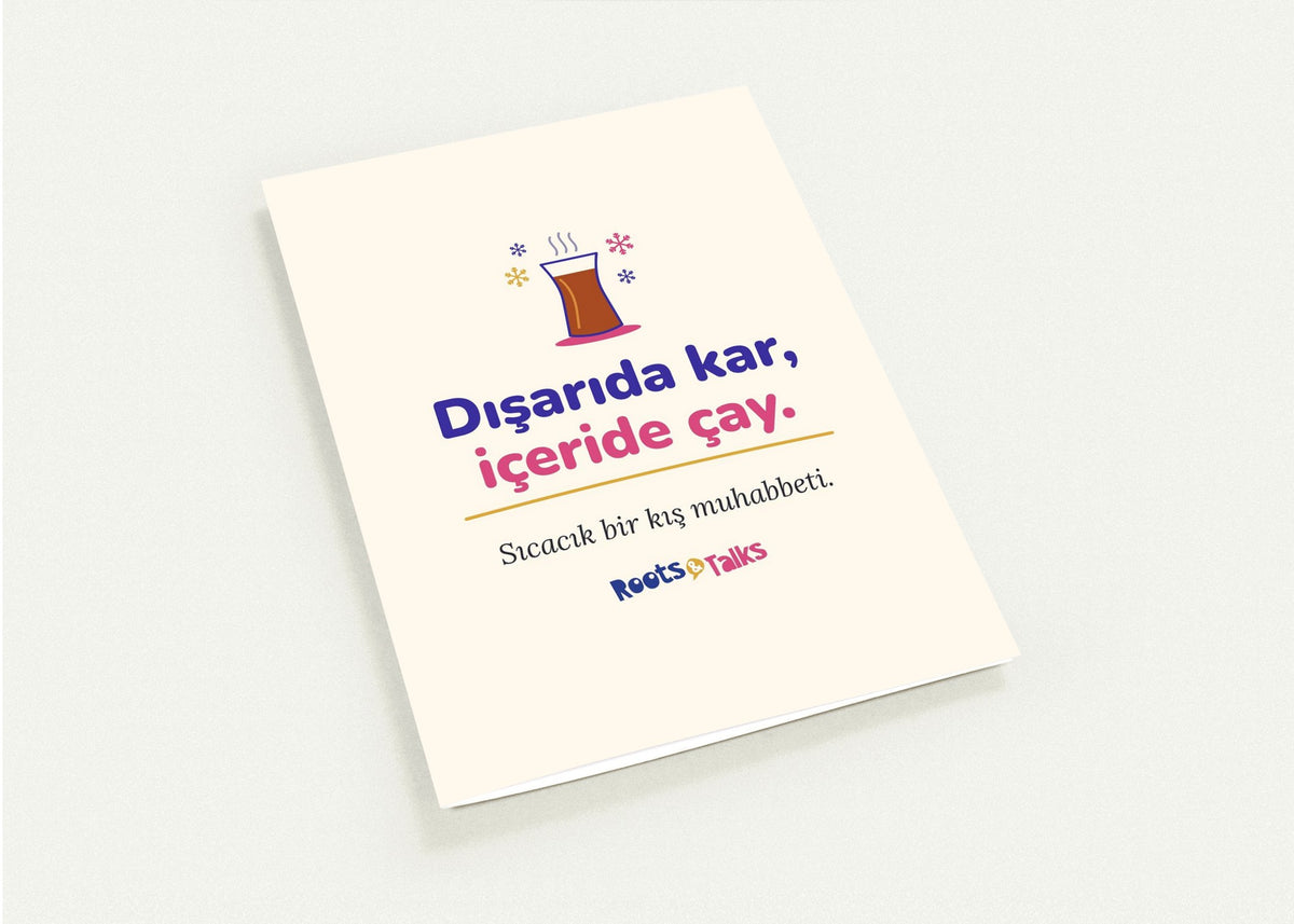 Dışarıda Kar, İçeride Çay Greeting Cards, Pack of 10, Roots & Talks - greeting card photo 1