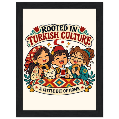 Rooted in Turkish Culture Framed Portrait Poster, Roots & Talks - framed poster photo 1