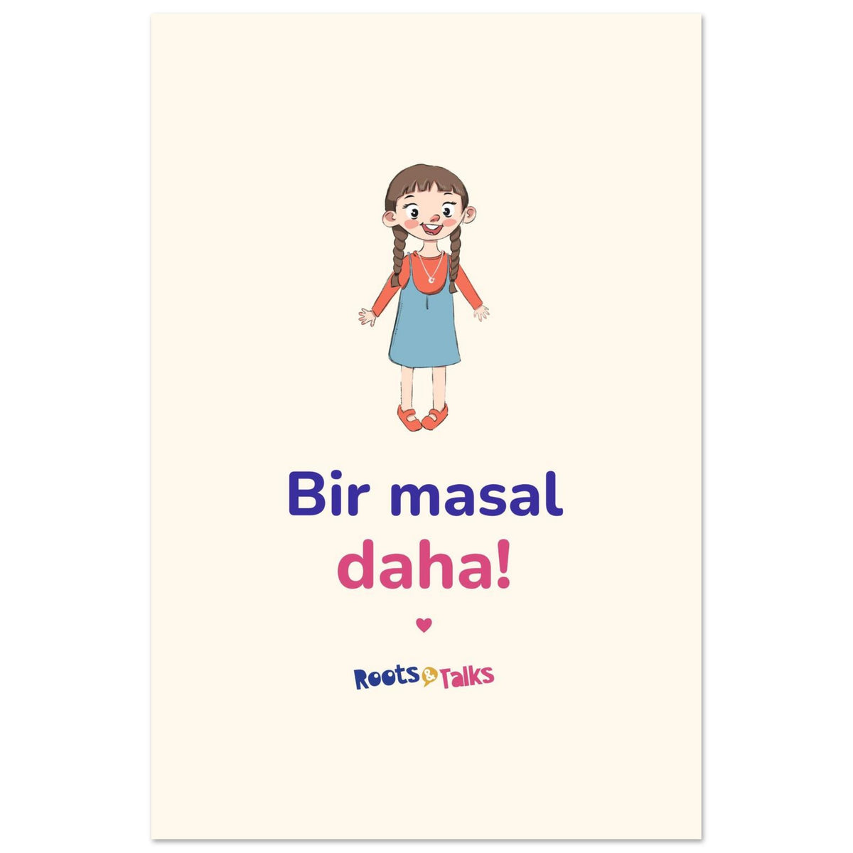 Bir Masal Daha Portrait Poster, Roots & Talks - poster photo 1