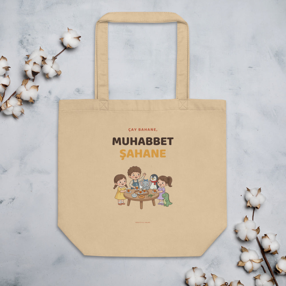Çay Bahane, Muhabbet Şahane Organic Cotton Tote Bag, Roots & Talks - lifestyle photo 1