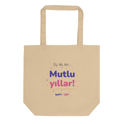 Üç, İki, Bir, Mutlu Yıllar Organic Cotton Tote Bag, Roots & Talks - product photo