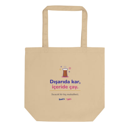 Dışarıda Kar, İçeride Çay Organic Cotton Tote Bag, Roots & Talks - product photo