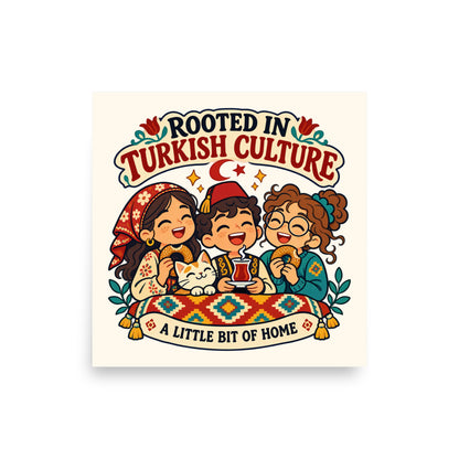 Rooted in Turkish Culture Matte Paper Poster, Roots & Talks - product photo