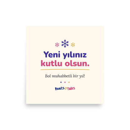 Yeni Yılınız Kutlu Olsun Matte Paper Poster, Roots & Talks - product photo