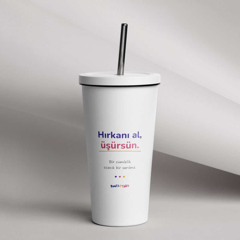 Hırkanı Al, Üşürsün Insulated Tumbler with Straw, 20 oz, Roots & Talks - lifestyle photo 1