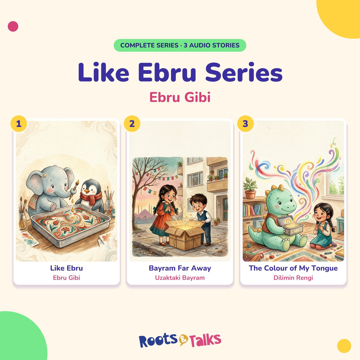 Like Ebru series (Ebru Gibi) complete set: pictures from all 3 bilingual Turkish–English audio stories
