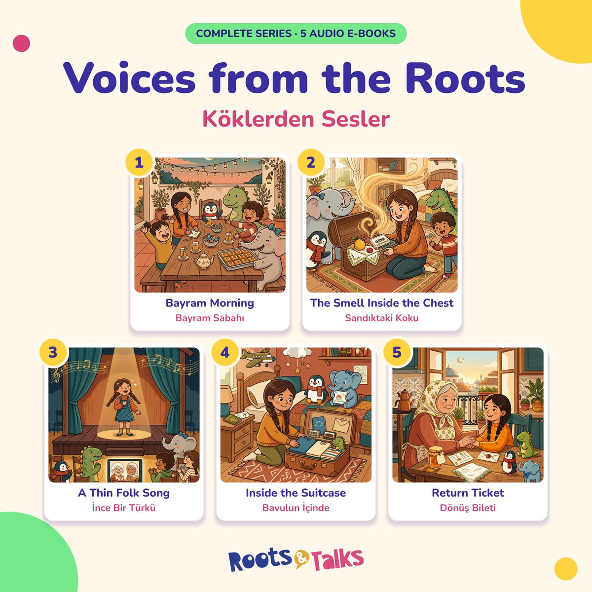 Voices from the Roots (Köklerden Sesler) complete series: pictures from all 5 chapters of the Turkish audio e-books