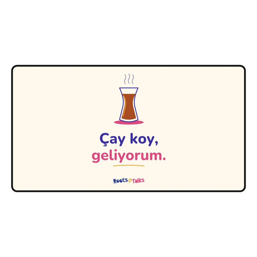 Pon el té, voy.