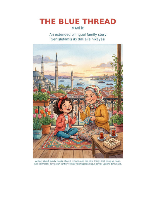 Cover of The Blue Thread / Mavi İp, a bilingual Turkish–English story for kids