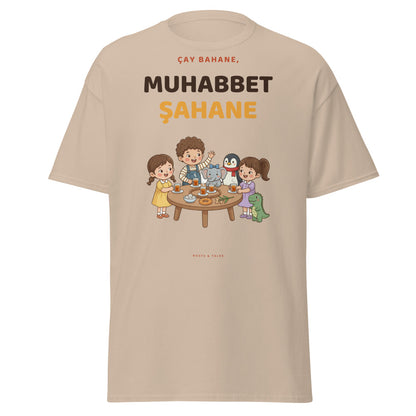 Çay Bahane, Muhabbet Şahane Unisex Classic T-Shirt, Roots & Talks - Sand