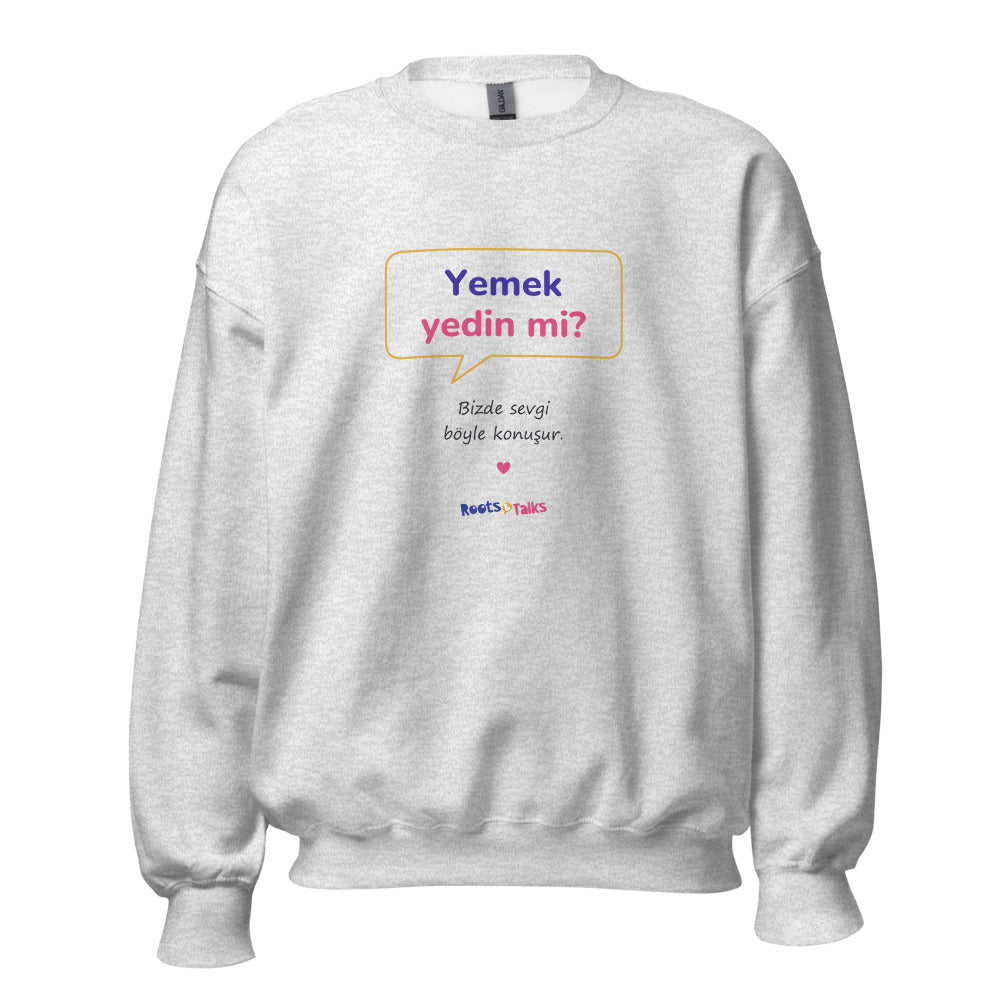 Yemek Yedin Mi? Unisex Crewneck Sweatshirt, Roots & Talks - Ash