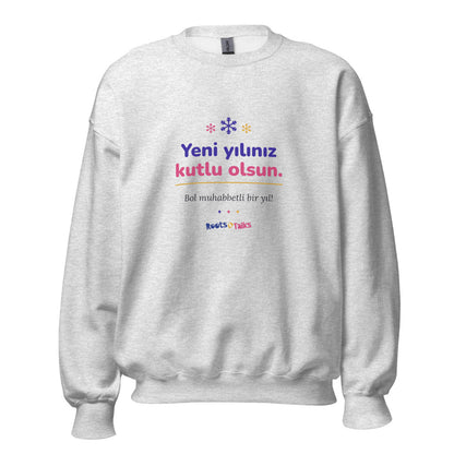 Yeni Yılınız Kutlu Olsun Unisex Crewneck Sweatshirt, Roots & Talks - Ash