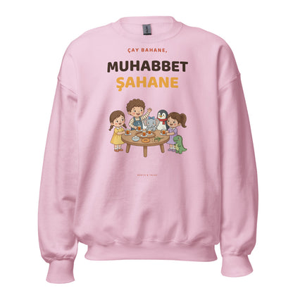 Çay Bahane, Muhabbet Şahane Unisex Crewneck Sweatshirt, Roots & Talks - Light Pink