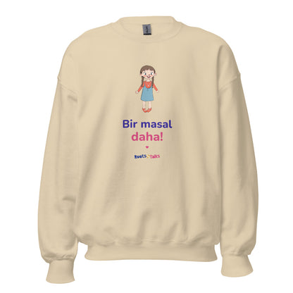 Bir Masal Daha Unisex Crewneck Sweatshirt, Roots & Talks - Sand