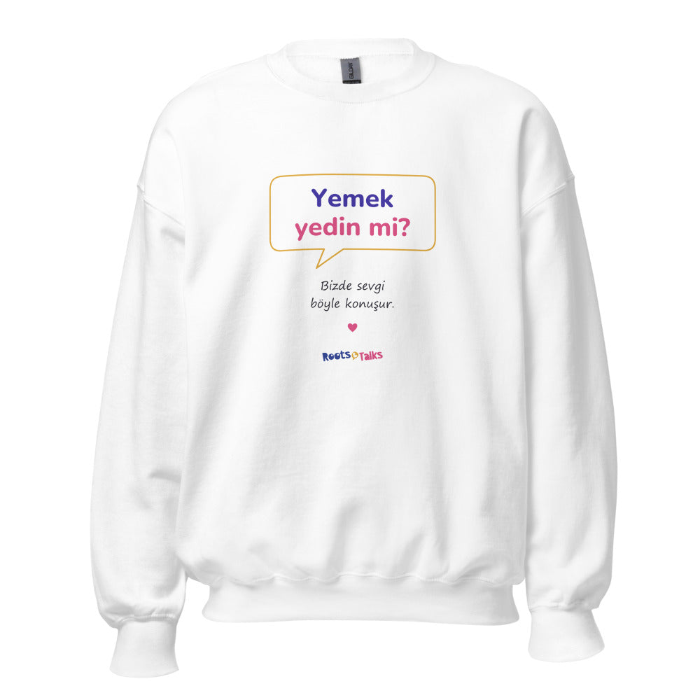 Yemek Yedin Mi? Unisex Crewneck Sweatshirt, Roots & Talks - White