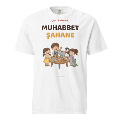 Çay Bahane, Muhabbet Şahane Unisex Garment-Dyed Heavyweight T-Shirt, Roots & Talks - White