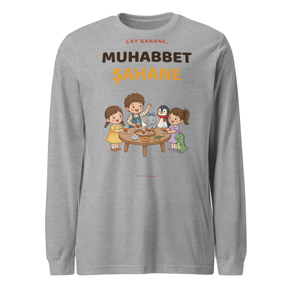 Çay Bahane, Muhabbet Şahane Unisex Long Sleeve T-Shirt, Roots & Talks - Athletic Heather